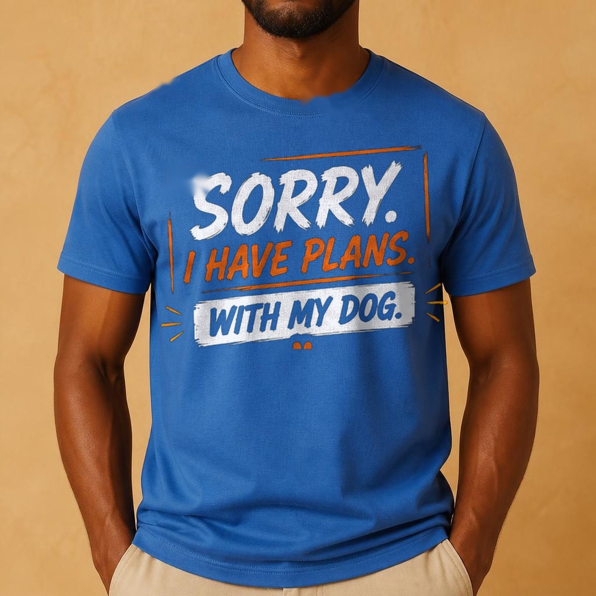 Sorry, I Have Plans With My Dog Tee