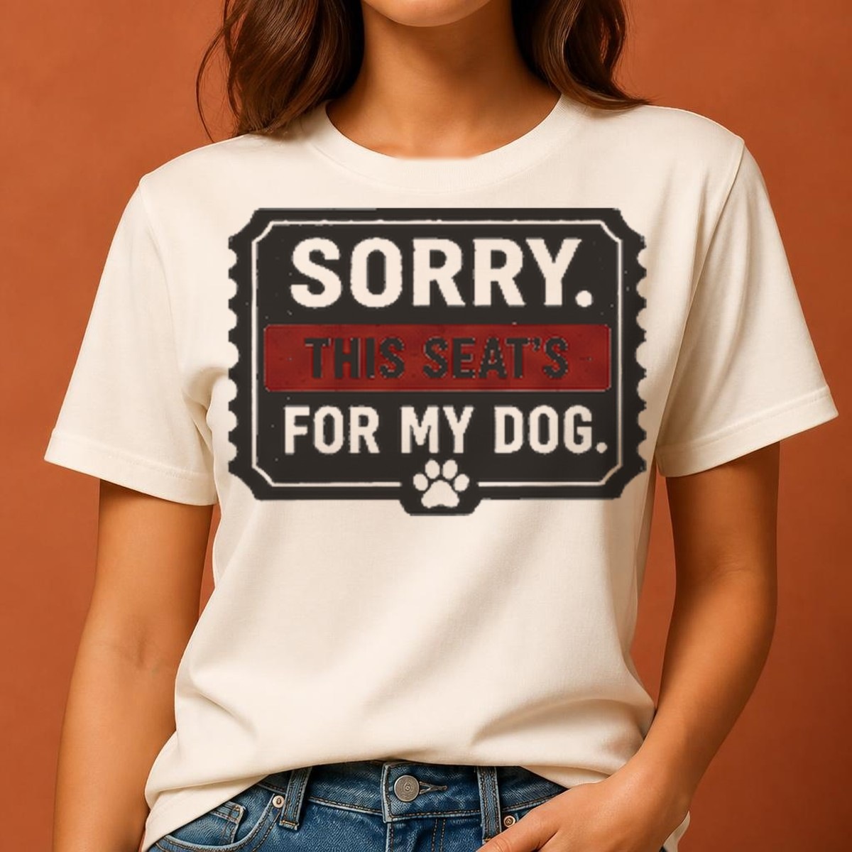 Sorry, This Seat's For My Dog Tee