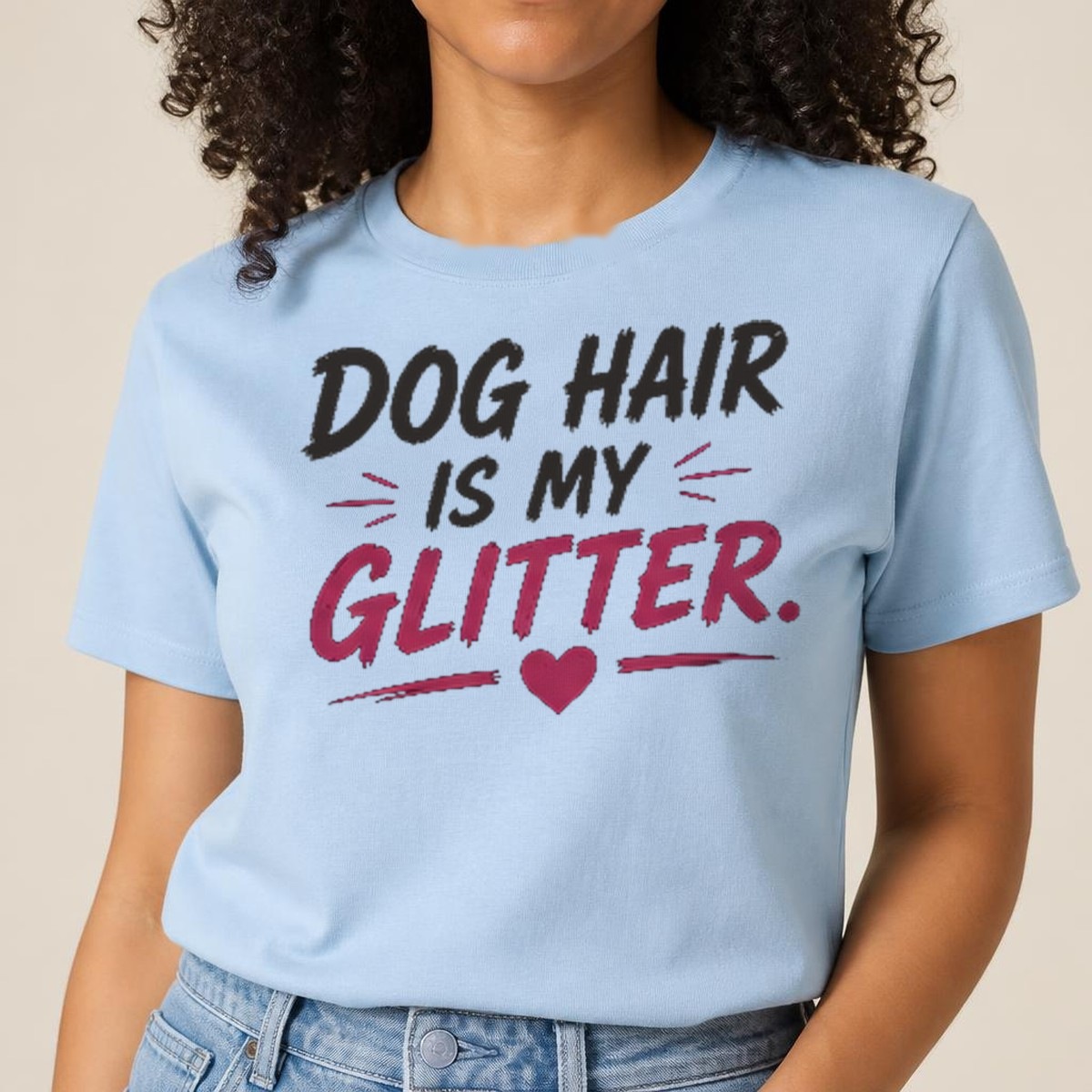 Dog Hair Is My Glitter Tee