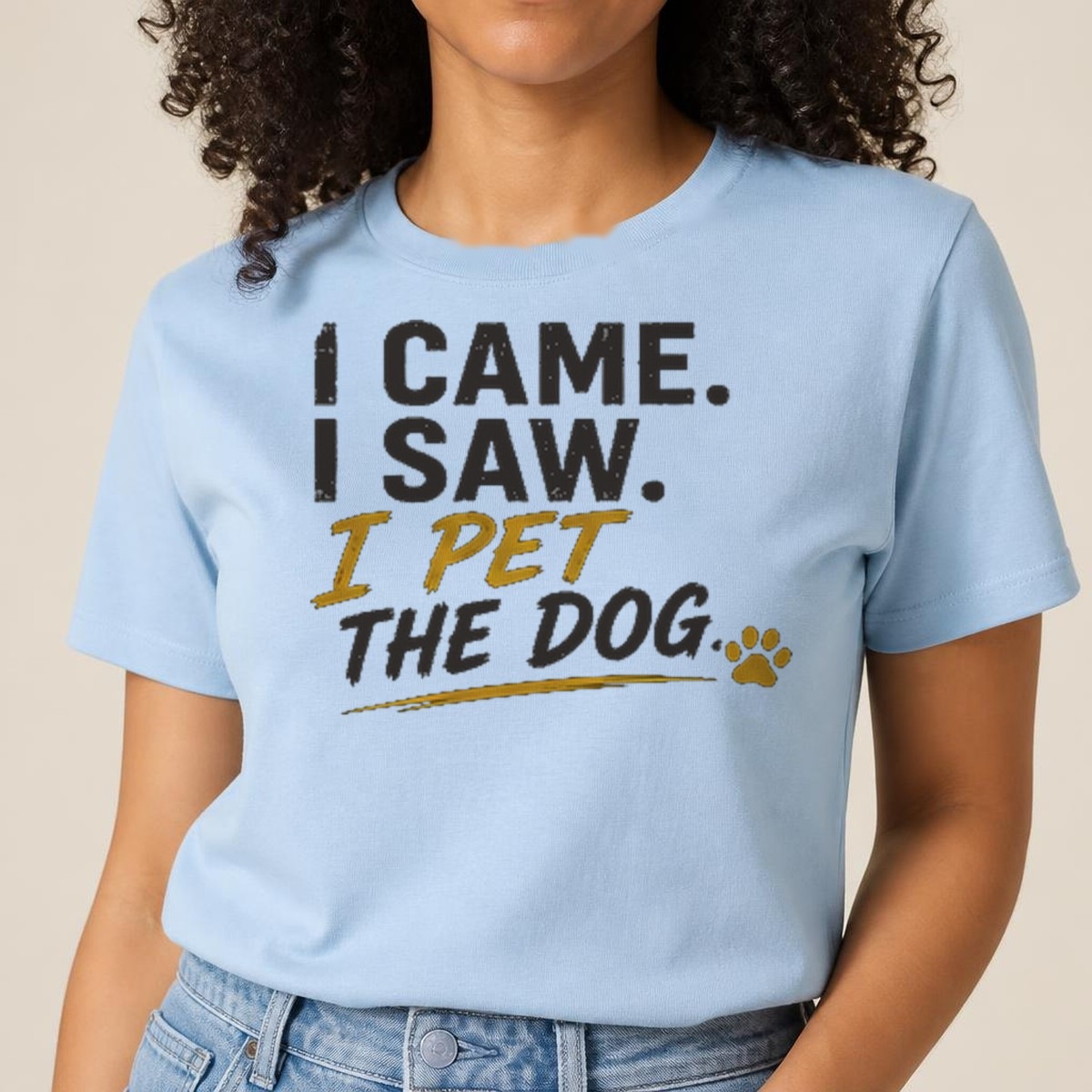 I Came. I Saw. I Pet The Dog. Tee — view 2