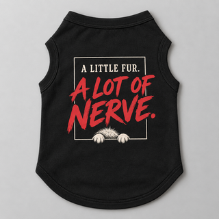 A Little Fur. A Lot of Nerve. Tee — view 3