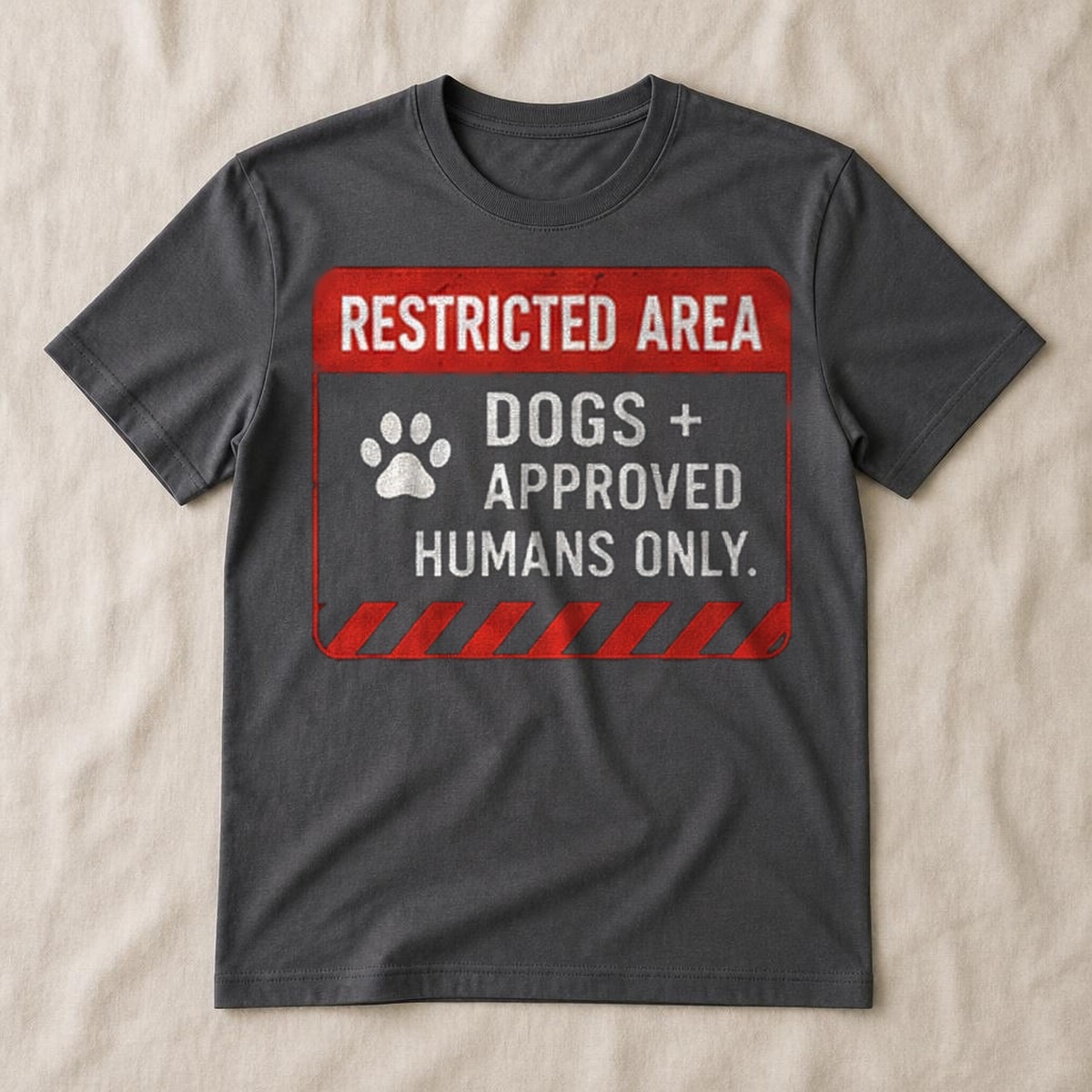 Restricted Area — Dogs + Approved Humans Tee — view 3