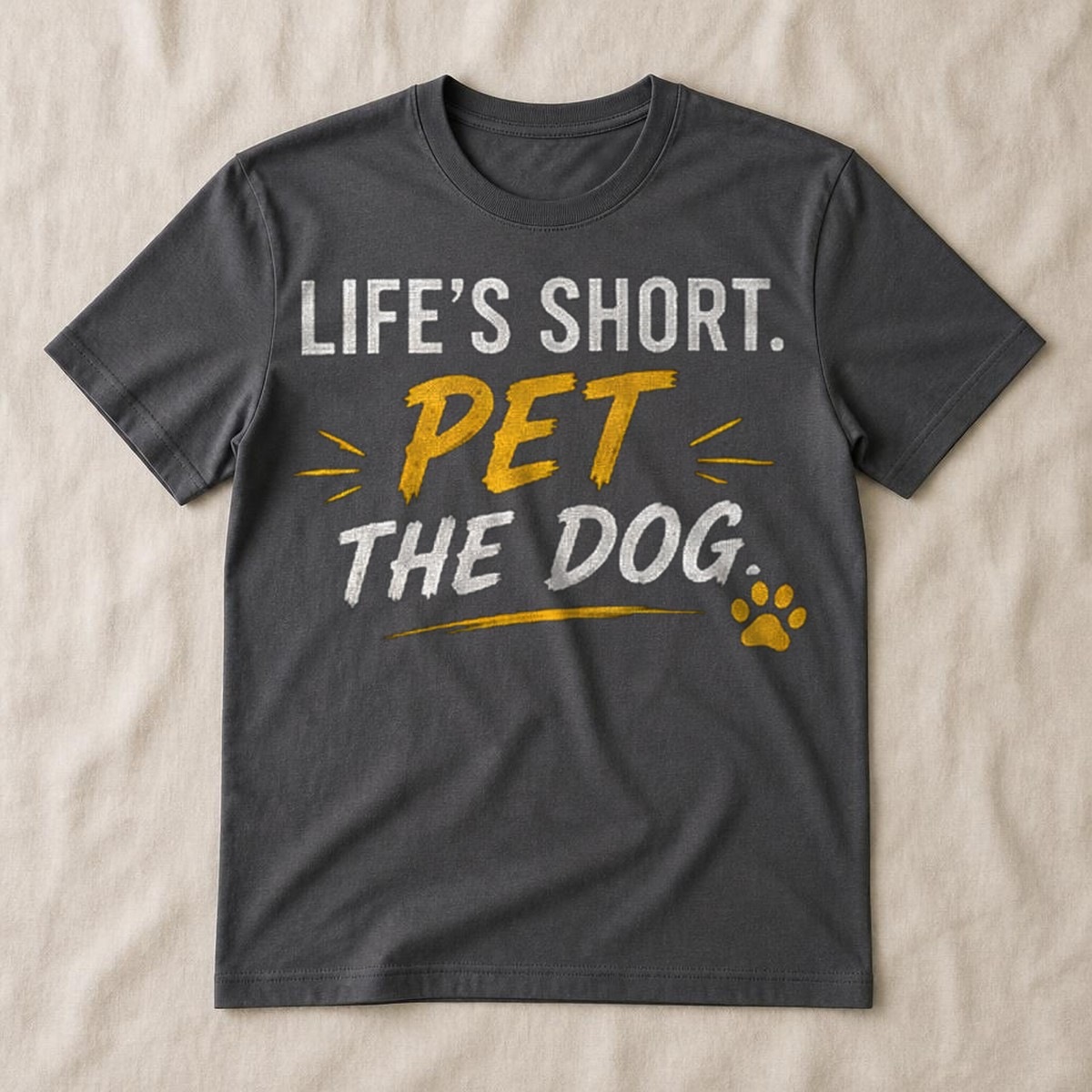 Life's Short. Pet The Dog. Tee — view 3