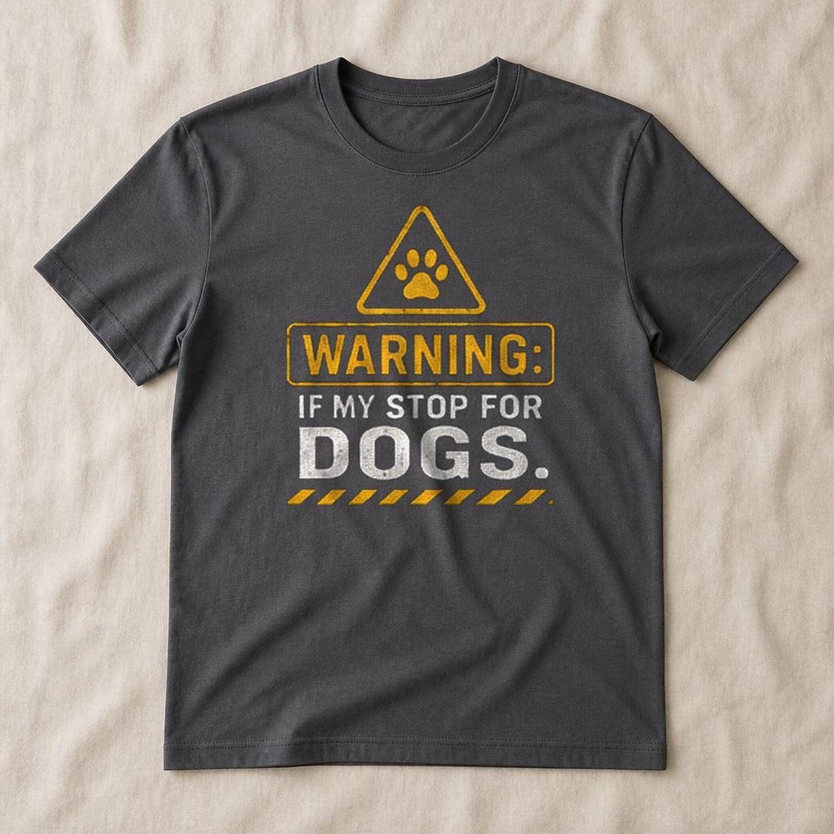 Warning: I Stop For Dogs Tee — view 3