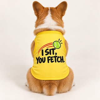 I Sit. You Fetch. Tee — view 2