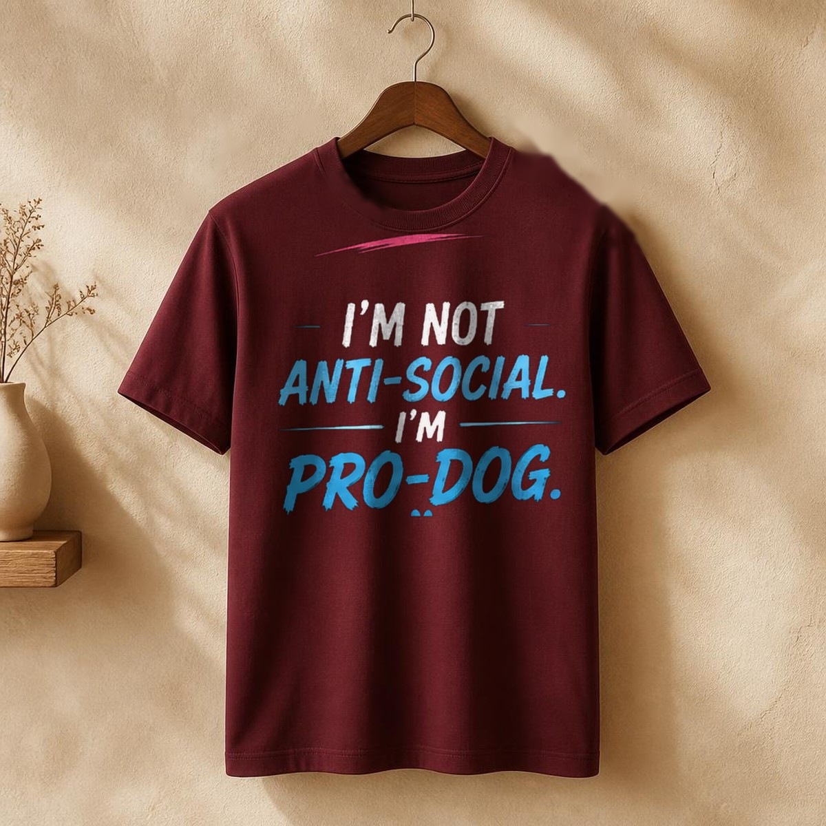 I'm Not Anti-Social. I'm Pro-Dog. Tee — view 2