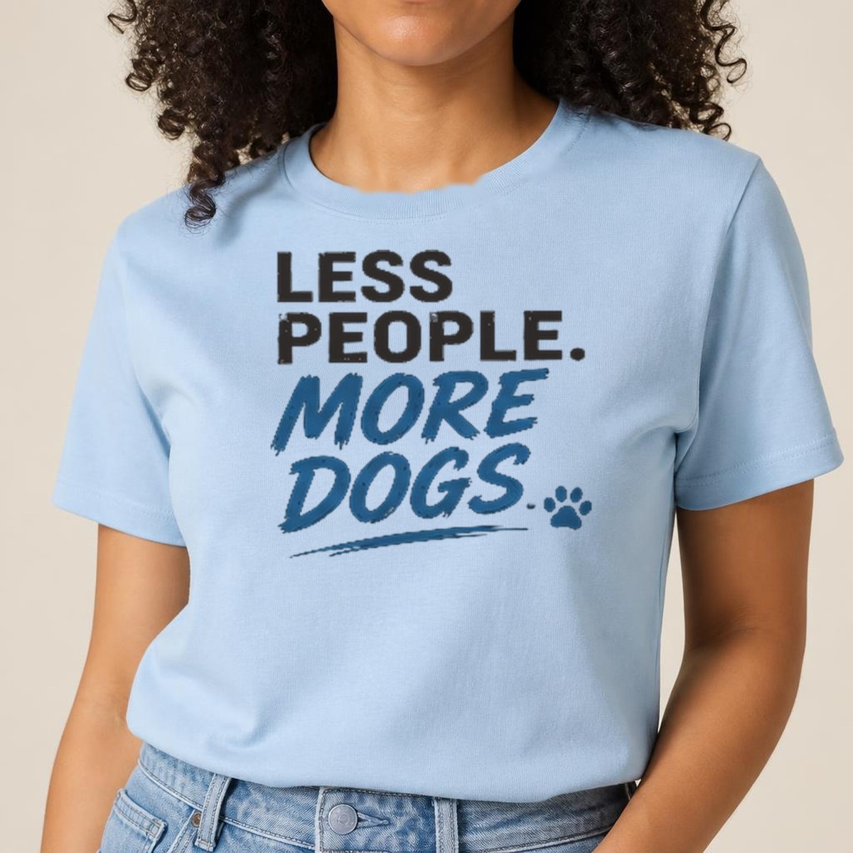 Less People. More Dogs. Tee — view 3