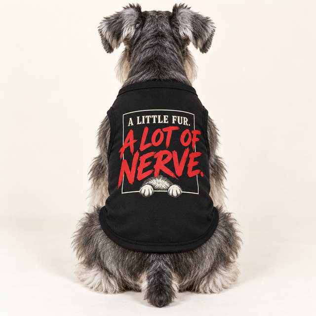A Little Fur. A Lot of Nerve. Tee