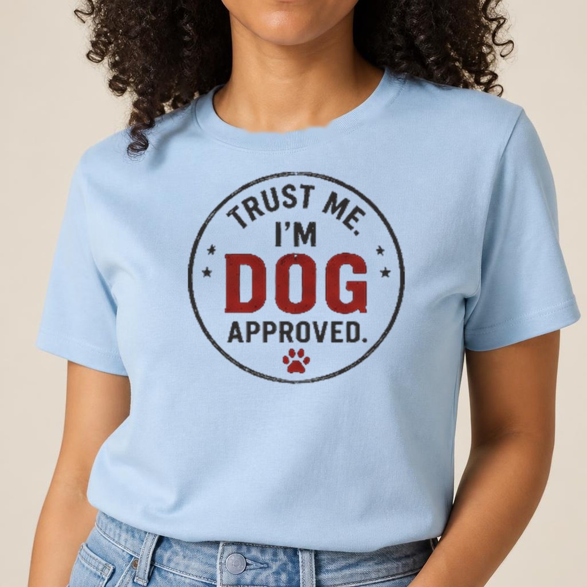 Trust Me, I'm Dog Approved Tee — view 2